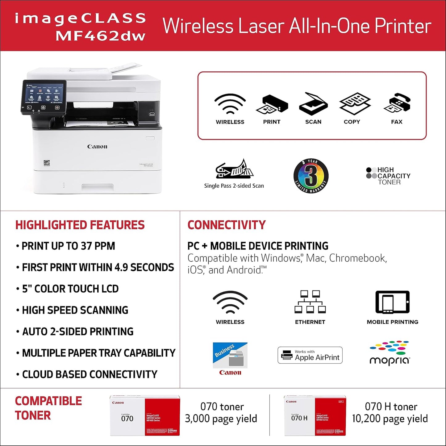 Canon imageCLASS MF462dw - Monochrome, Duplex Wireless Laser Printer, All-in-One with Scanner, Copier, Fax, Home or Office, Auto Document Feeder, Mobile Ready, 3 Year Limited Warranty, 37 PPM, White
